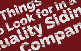 3 Things to Look for in a Quality Siding Company