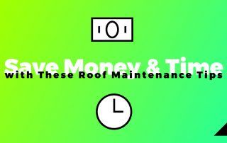 Save money and time roof maintenance tips