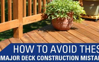 Avoid Deck Construction mistakes