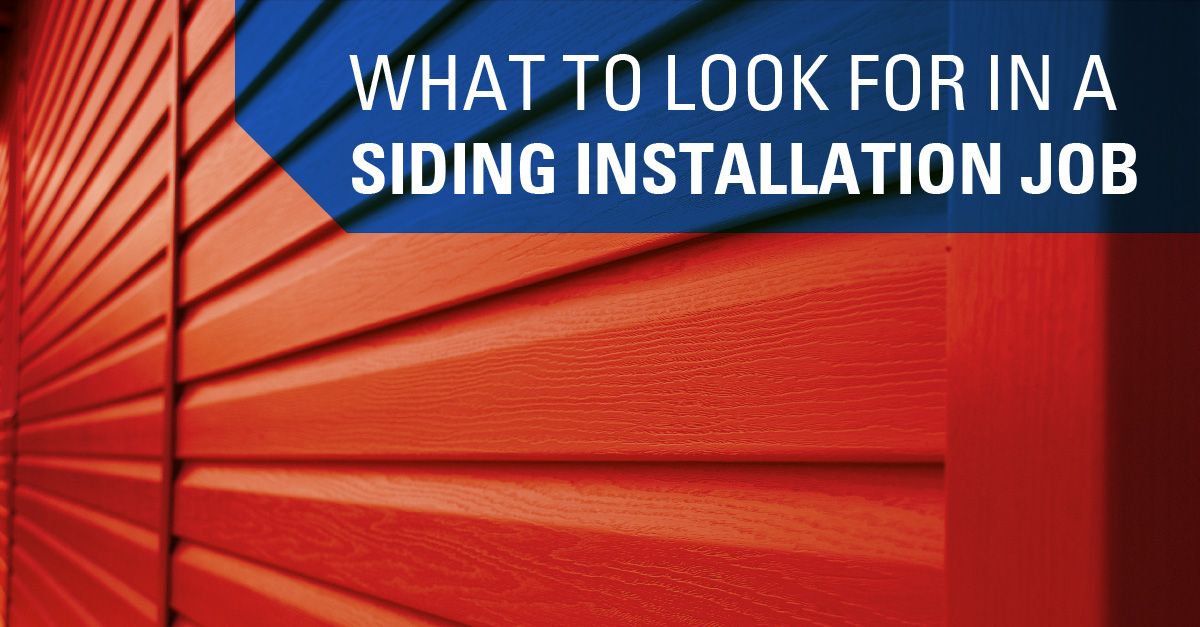 What to Look for in a Siding Installation Job