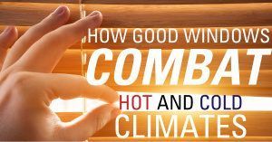 How good windows combat hot and cold climates graphic