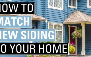Match new siding to your home