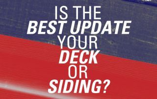 Is The Best Update Your Deck Or Siding?