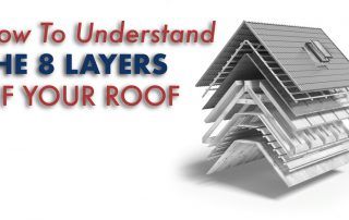 How To Understand The 8 Layers Of Your Roof