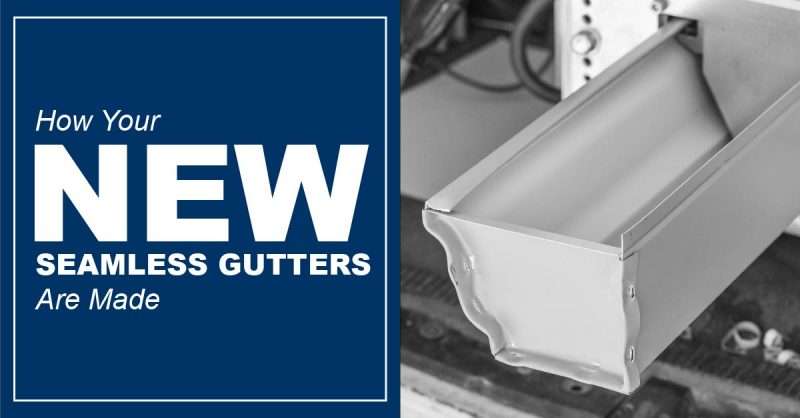 How Your New Seamless Gutters Are Made | Straight Line Roofing ...