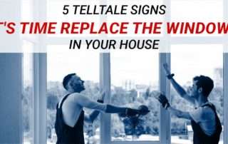 two men installing a window with the caption "5 Telltale Signs It's Time Replace The Windows In Your House"