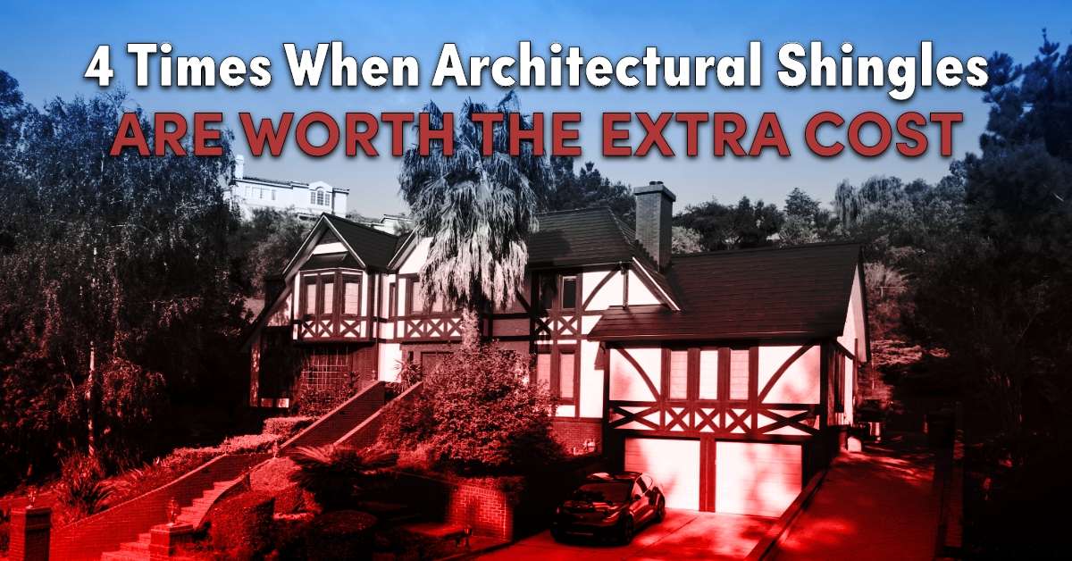 4 Times When Architectural Shingles Are Worth The Extra Cost