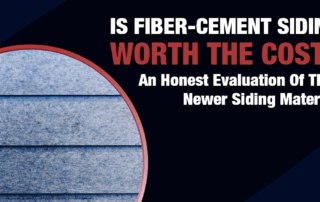 Is Fiber-Cement Siding Worth The Cost? An Honest Evaluation Of This Newer Siding Material