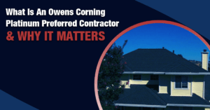 What is an Owens Corning Platinum Preferred Contractor and Why it Matters. A yellow two story house