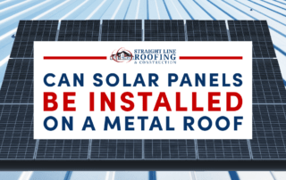 Image of a solar panel on a metal roof and text: Can Solar Panels Be Installed On A Metal Roof