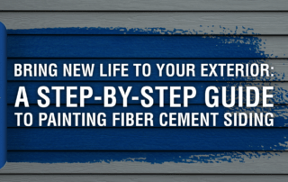 Bring New Life to Your Exterior: A Step-by-Step Guide to Painting Fiber Cement Siding