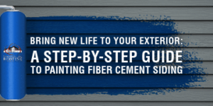 Bring New Life to Your Exterior: A Step-by-Step Guide to Painting Fiber Cement Siding